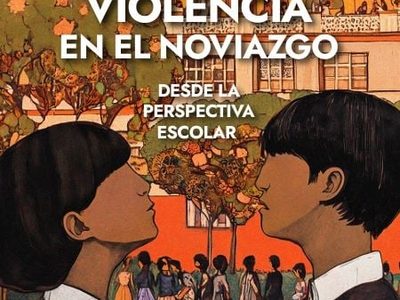 El 60% de las adolescentes entre 15 y 17 años, en relaciones, han sufrido violencia en el noviazgo