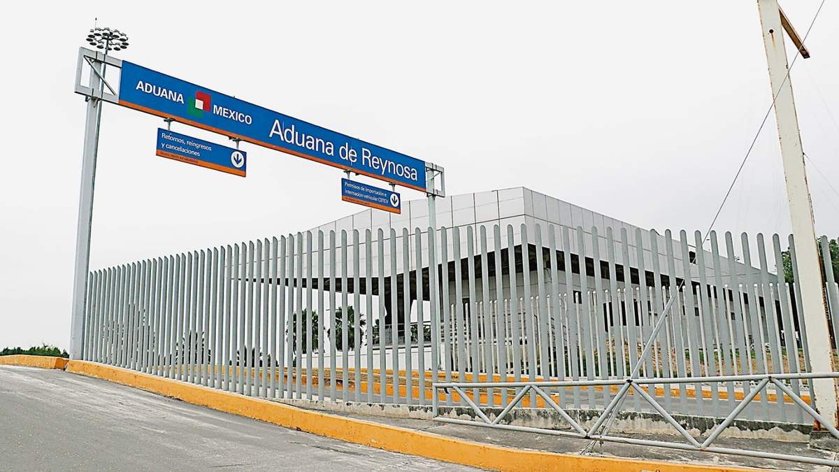 La aduana de Reynosa, en Tamaulipas