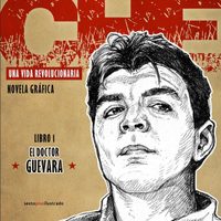 Una novedosa mirada al Che Guevara