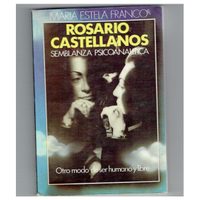 Rosario Castellanos, una semblanza psicoanalítica