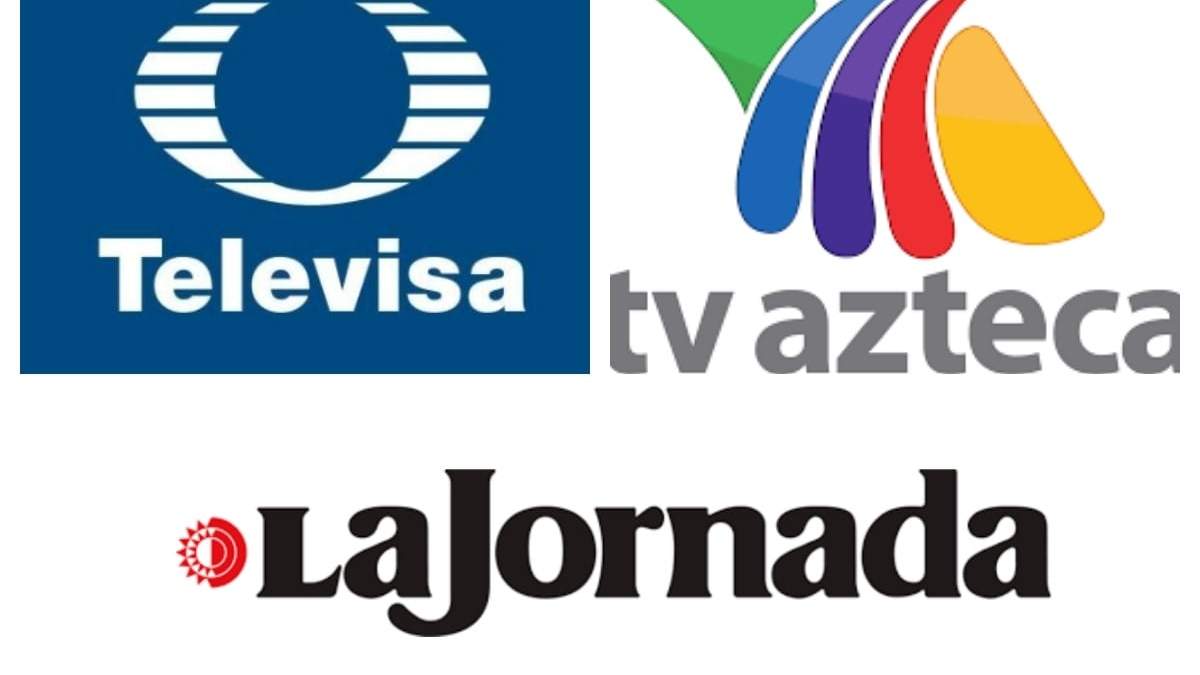 Televisa, TvAzteca y La Jornada