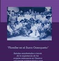 “FloreSer en el surco oaxaqueño”, el libro que visibiliza la labor de las misioneras en Oaxaca