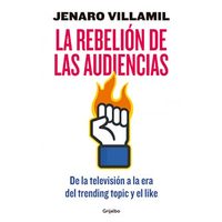 La rebelión de las audiencias y la amenaza del poder