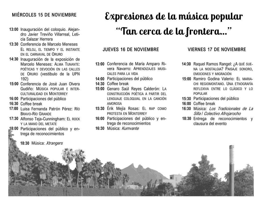 programa del coloquio Expresiones de la música popular. Tan cerca de la frontera en la UPN de NL