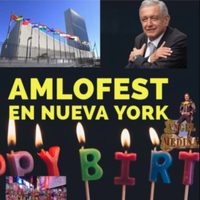 Organizan un AMLOFest por visita de López Obrador a Nueva York