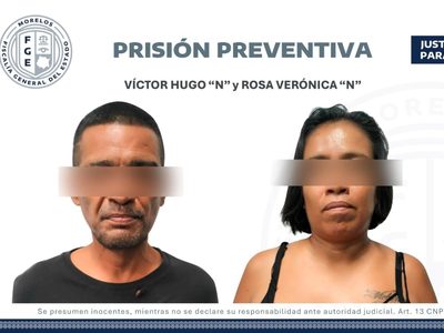 Dictan prisión preventiva a pareja por el secuestro agravado de un niño de 5 años en Cuautla