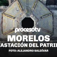Proceso TV - Morelos, la devastación del patrimonio (Drone)