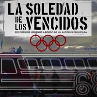 'La soledad de los vencidos”, apropiación sobre el 68