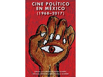 'Cine Político en México (1968-2017)”