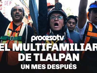 Proceso TV - El Multifamiliar Tlalpan... un mes después
