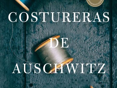 "Las costureras de Auschwitz", de Lucy Adlington