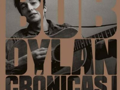 'Crónicas I”, de Bob Dylan, en Malpaso