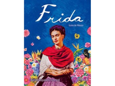 “Frida ícono de México”, nuevo libro sobre la pintora