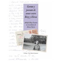 Se dan a conocer poemas y cartas de amor entre Elena Garro y Adolfo Bioy Casares