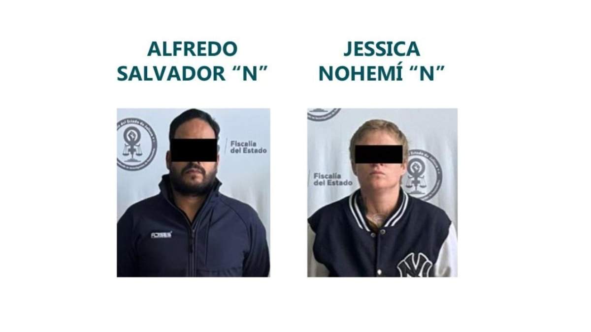 Alfredo Salvador “N” y Jessica Nohemí "N", detenidos