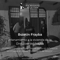 Allanan casa de directora del Centro de Derechos Humanos Frayba