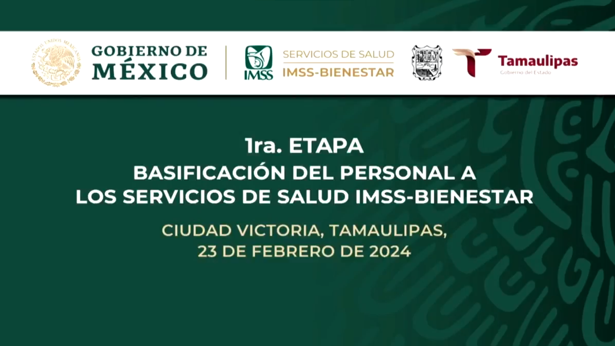 1ra. ETAPA DE BASIFICACION DEL PERSONAL A LOS SERVICIOS DE SALUD IMSS-BIENESTAR