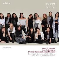 El Palomar se presenta en el Teatro de la Ciudad para iniciar el ciclo “Tiempo de mujeres” (Video)