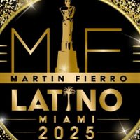 Estos son los nominados a los Premios Martín Fierro Latino Miami 2025