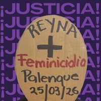 Reyna, de la etnia chol, es asesinada a golpes por su pareja en Palenque