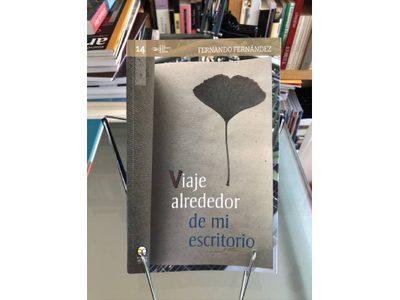 'Viaje alrededor de mi escritorio”, de Fernando Fernández