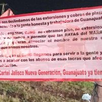 En narcomantas, el CJNG se deslinda de extorsiones, robos y cobros de plaza en Guanajuato
