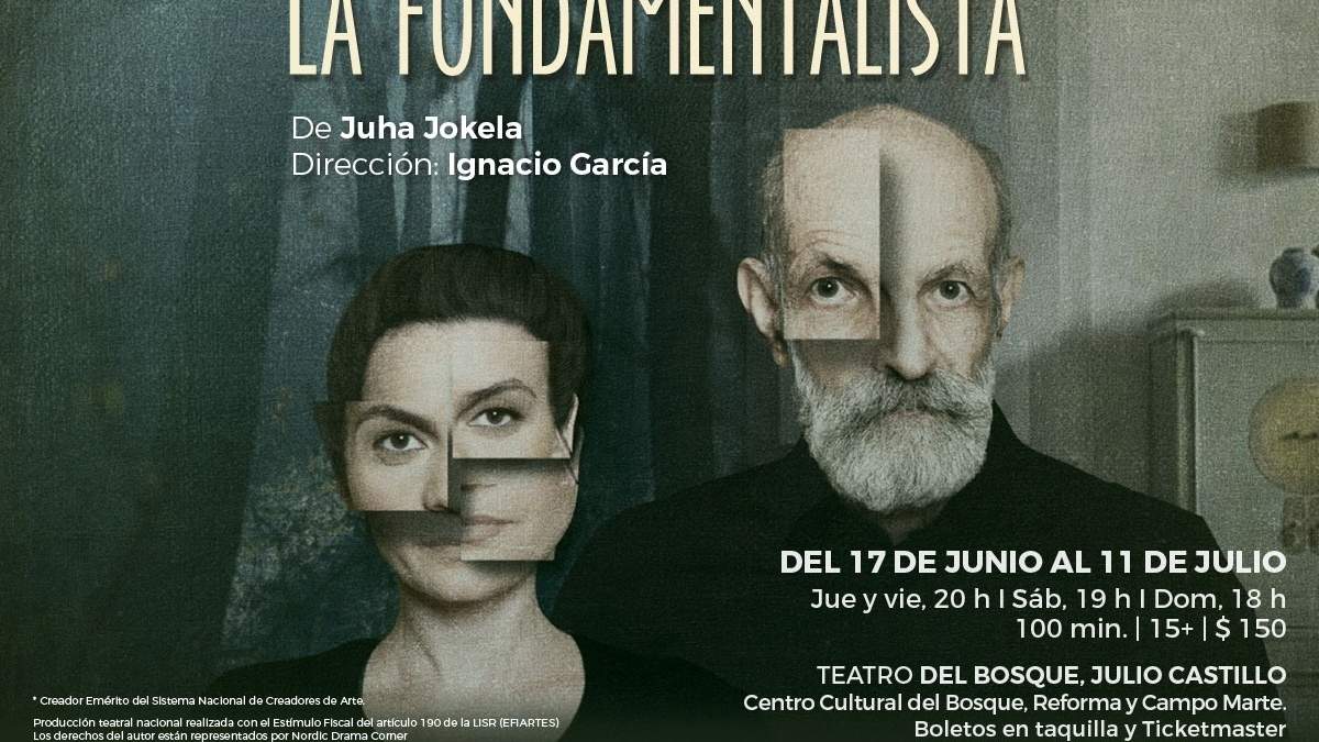 Cartel de "La Fundamentalista", que se presenta en el Teatro Del Bosque Julio Castillo