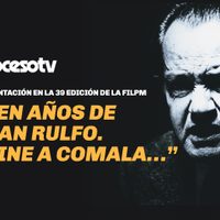 Presentación de la edición especial "Cien años de Juan Rulfo. Vine a Comala..."