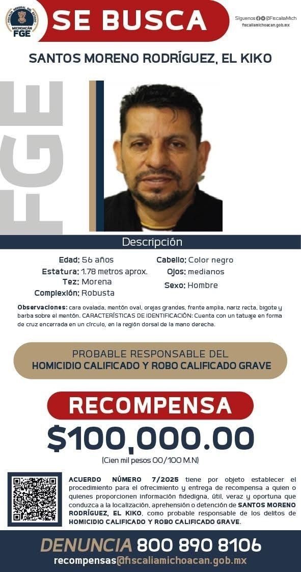 Ficha de búsqueda de Santos Moreno El Kiko, presunto responsable del asesinato del presidente municipal de Tacámbaro, Michoacán, y su escolta
