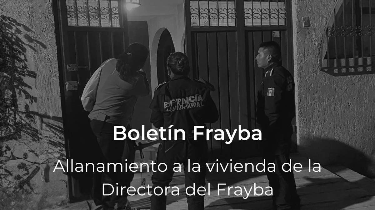 La denuncia del Centro de Derechos Humanos Fray Bartolomé de las Casas (Frayba)
