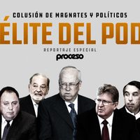 La élite del poder, colusión de magnates y políticos