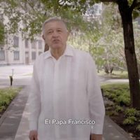 AMLO alude al Papa Francisco y reprocha a conservadores en espot para segundo informe