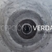 En Oaxaca, el artista y arqueólogo Arthur Miller presentará la muestra 'Decepción y Verdad”