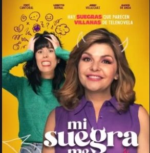 Con la película “Mi Suegra Me Odia”, Loretto Bernal plantea que es tiempo de querer a la familia