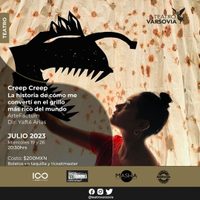 Teatro: "Creep Creep", el viaje de un grillo y una humana