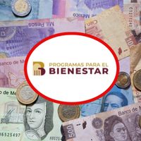 Programas del Bienestar en agosto: lo que necesitas saber para registrarte