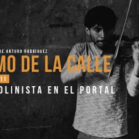 #RitmoDeLaCalle: Un violinista en el portal