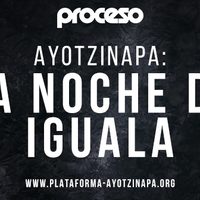 Ayotzinapa: la noche de Iguala (Video)