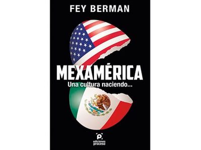 ¡Hola, Mr. Trump! 'Mexamérica” te saluda...