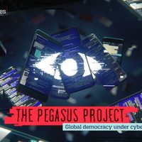 Pegasus Project: el espionaje de los regímenes autoritarios al desnudo