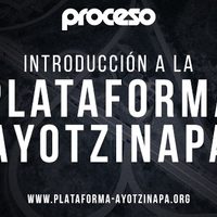 Introducción a la Plataforma Ayotzinapa (Video)