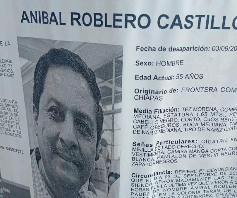 Ficha de búsqueda de Anibal Roblero Castillo, presidente municipal electo del PVEM, desaparecido en Frontera Comalapa, Chiapas
