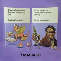 Monsiváis y 'El regreso de la Doctora Ilustración (Ph. D.)”