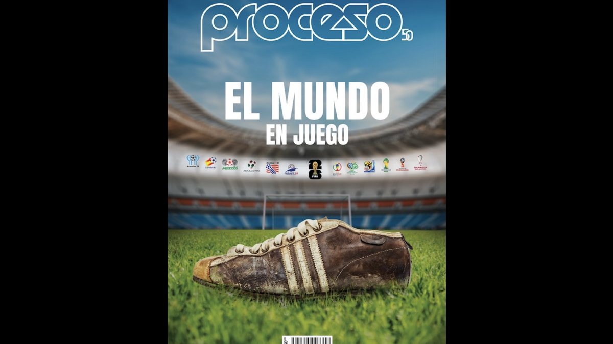 Edición especial de la revista Proceso. Revisión de los Mundiales
