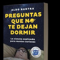 Divulgación científica desde el entretenimiento en el libro “Preguntas que no te dejan dormir”