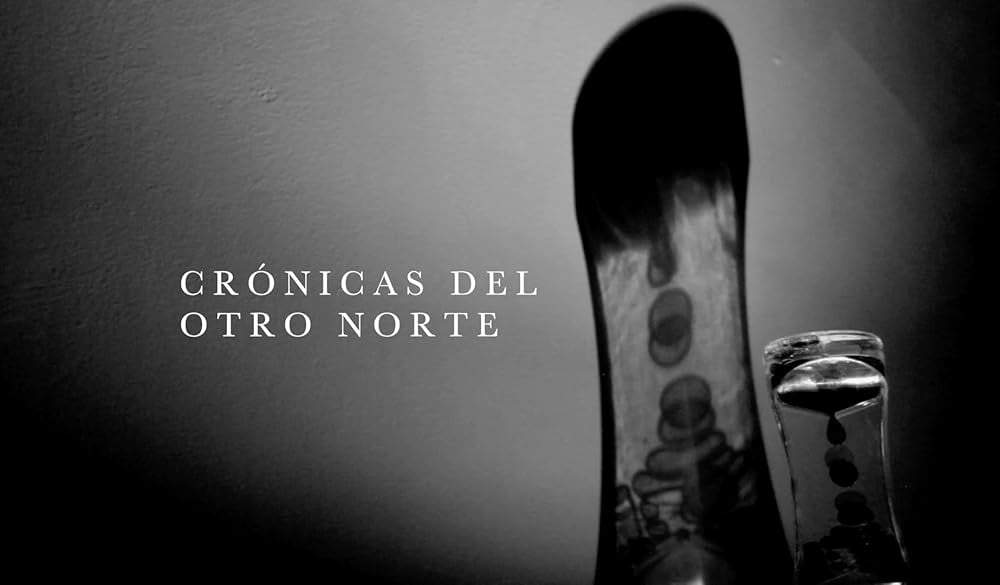 “Crónicas del otro norte”, documental sobre los sueños que han marcado a las personas
