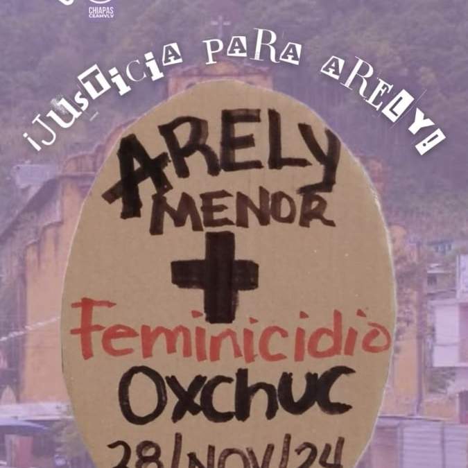 Justicia para Arely, asesinada por su marido en Chiapas