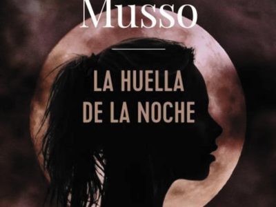 'La huella de la noche”, novela de Guillaume Musso