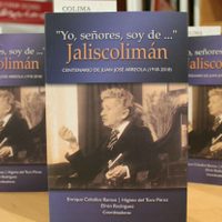 Homenajean a Juan José Arreola con el libro 'Yo, señores, soy de… Jaliscolimán”