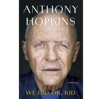 Anthony Hopkins publicará su autobiografía; saldrá a la venta en noviembre